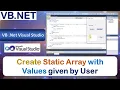 P30a Windows Application to Create Static Array with Values given by User VB Net