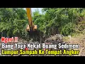 Download Lagu Ngeri‼️Bang Yoga Nekat Buang Sedimen Lumpur Sampah Ke Tempat Angker