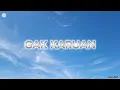 Lagu Gak Karuan - Ryo (Lyrics)