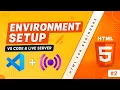 HTML Environment Setup VS Code Live Server HTML for Beginners