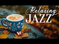 Download Lagu Elegant Autumn Jazz 🍂 Happy Jazz Café Music \u0026 Sweet Bossa Nova Piano for New Day Full of Energy