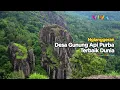 Download Lagu Desa Nglanggeran, Desa Wisata Gunung Api Purba Terbaik di Dunia