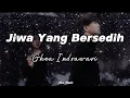 Download Lagu Jiwa Yang Bersedih(Ghea Indrawari) SpeedUp + Reverb (TikTok Version)