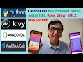 Kivy Mobile App How to setup Environment Install IDE Kivy Glew SDL2 Kivy Garden