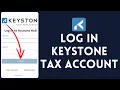 How to Login to Keystone Tax Account 2024 Sign In to Keystone Tax Account