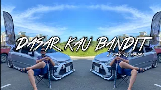 Download DASAR KAU BANDIT [ BREAKLATIN ] || LAHAD DATU REMIX || MP3