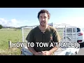 HOW TO TOW A TRAILER Life Skills