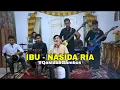 Lagu IBU - NASIDA RIA | COVER by QASIDAH GAMBUS MEMORY