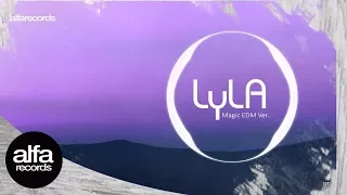 Download Lyla - Magic (EDM Version) MP3