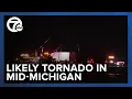Flipped semis collapsed roofs reported in Williamston following storm