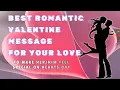 Best Romantic Valentines Message For Your Love To Make Feel Special on Hearts Day