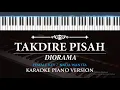Download Lagu Takdire Pisah - Diorama ( KARAOKE PIANO - FEMALE KEY  )