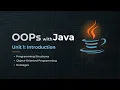 OOPs with Java Unit 1 Introduction