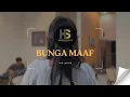Download Lagu Bunga Maaf ( The Lantis ) - Hawaswara Entertainment