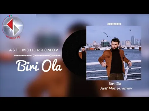 Download MP3 Asif Meherremov - Biri Ola (Official Audio 2023)