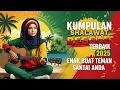💫 Reggae Sholawat Religi 2025 | Alunan Cinta Nabi yang Bikin Hati Tenang \u0026 Pikiran Damai