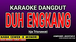 duh engkang karaoke dangdut itje trisnawati