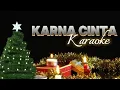 Lagu KARNA CINTA - LAGU NATAL KARAOKE