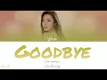 WHEEIN(휘인) - Goodbye (헤어지자) 【Prod. Jung Key(정키)】 【Color Coded Lyrics/Han/Rom/Eng】