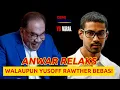Download Lagu ANWAR RELAKS WALAUPUN YUSOFF RAWTHER BEBAS!