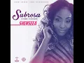 Subrosa (Come Closer) - Shenseea