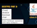 datatypes in java part 3 float double boolean char in java