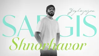 Sargis Yeghiazaryan - Shnorhavor