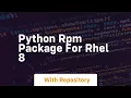 python rpm package for rhel 8