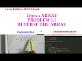 1 1 ARRAY Reverse The Array Love Babbar DSA Sheet