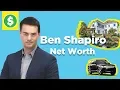 How Much is Ben Shapiro Worth Net Worth Cars House Salary Wife Books