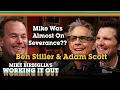 Ben Stiller and Adam Scott Working It Innie And Outie Working It Out Podcast