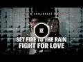 Alesso vs Adele - Fight For Love vs Set Fire to the Rain (Renzed & 3DGARFAST Mashup)