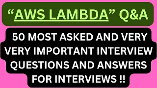 AWS Lambda Q A 50 Most Asked Interview Q A of AWS LAMBDA in Interviews