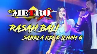 Download RASAH BALI - SABELA KDI \u0026 ILHAM G - NEW METRO Pasti...Aja ! - PRESKUD MP3