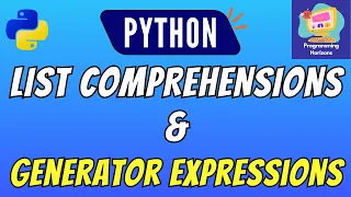 Python List Comprehensions Generator Expressions Explained