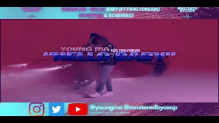young ma hello baby ft fivio foreign chopped u0026 screwed