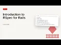 Ruby on Rails - Web development basic Series Introduction to RSpec for Rails
