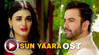 sun yaara ost lyrical video junaid khan u0026 damia farooq