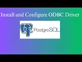 Postgres Install and Congigure ODBC Driver