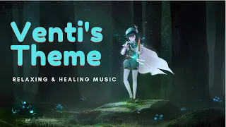 Download Venti's Theme - Relaxing and Healing Melody - Genshin Impact OST MP3