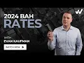 BAH Rates Announced for 2024