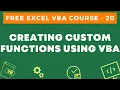 Free Excel VBA Course - Creating Custom Functions in Excel Using VBA