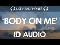 Rita Ora - Body On Me ft. Chris Brown 8D AUDIO