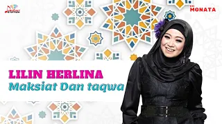 Download Lilin Herlina - Maksiat Dan Taqwa (Official Music Video) MP3