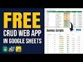 Turn Google Sheets into a CRUD Web App in 5 Minutes No Code E19