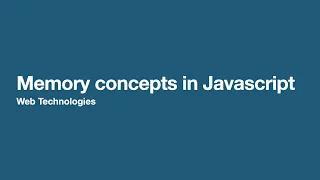 Memory concepts in javascript
