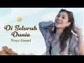 Download Lagu Nisya Ahmad - Di Seluruh Dunia (Lirik Video)