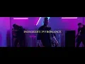Download Lagu INDIGHXST - Pyromance (OFFICIAL MUSIC VIDEO)