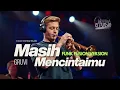 Lagu 🎼 AKU MASIH MENCINTAIMU (2008) – GRUVI – FUNK FUSION VERSION | Domba Studio
