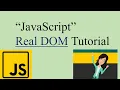 JavaScript Tutorial What is real DOM DOM Tutorial TOP 5 DOM manipulation method